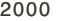 2000