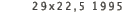 29x22,5 1995