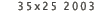 35x25 2003