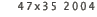 47x35 2004