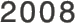 2008