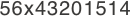 56x43201514