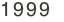 1999