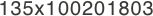 135x100201803
