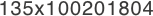 135x100201804