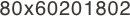 80x60201802