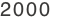2000