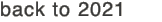 back to 2021
